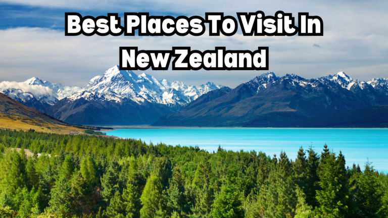 best places to visit in new zealand