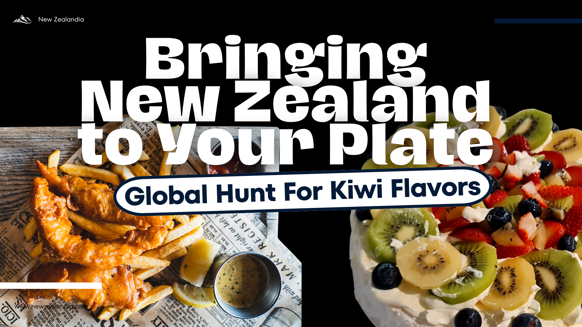 Bringing New Zealand Flavors To Your Plate